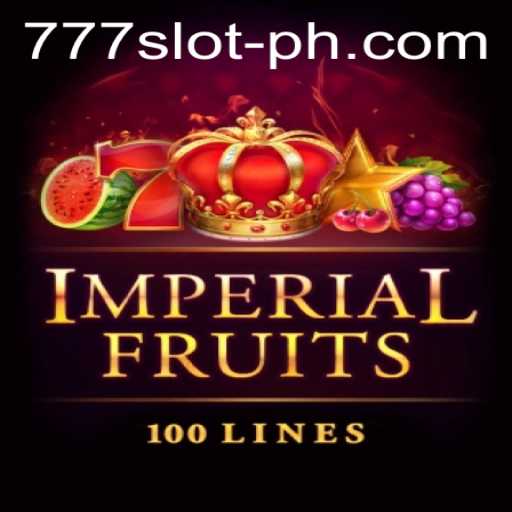 ImperialFruits100: Exploring the Exciting World of 777 Slot Online